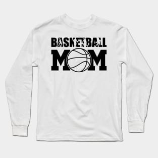 Basketball Mom Shirt Long Sleeve T-Shirt